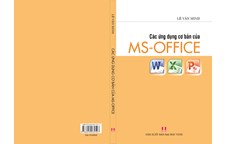Sách mới: Các ứng dụng cơ bản Ms - Office