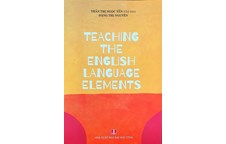 Giáo trình “Teaching the English Language Elements” do PGS.TS. Trần Thị Ngọc Yến (chủ biên)